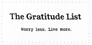 The Gratitude List®